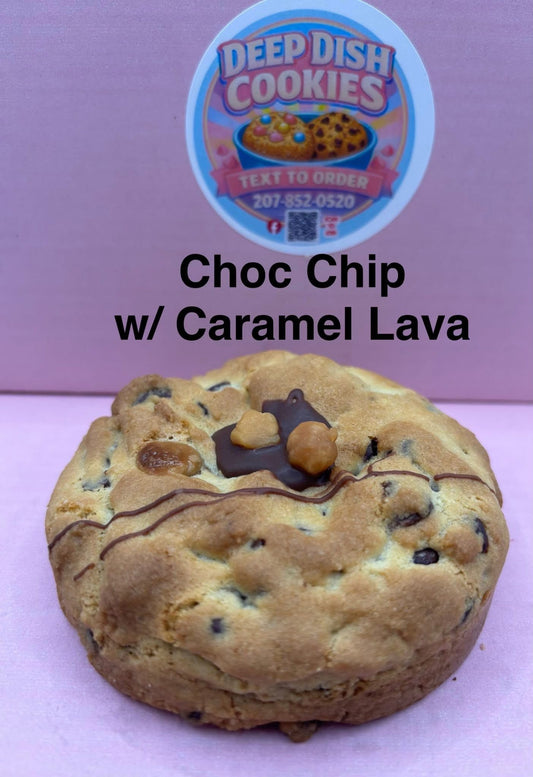 Chocolate Chip w/ Caramel Lava