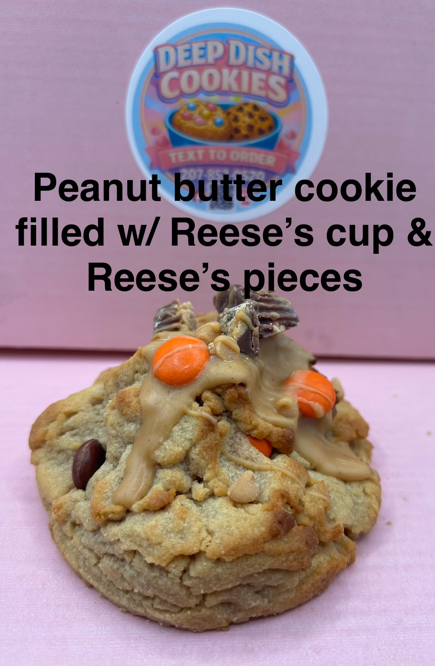 Peanut Butter Filled w/ Reese’s Cup & Reese’s Pieces