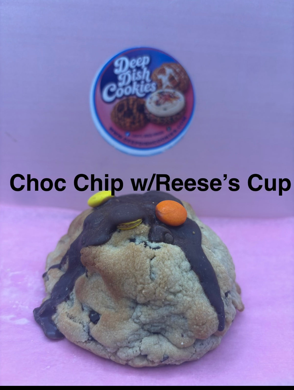 Chocolate Chip w/ Reese’s Cup