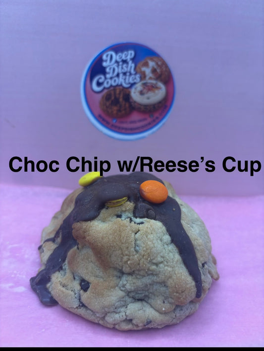 Chocolate Chip w/ Reese’s Cup